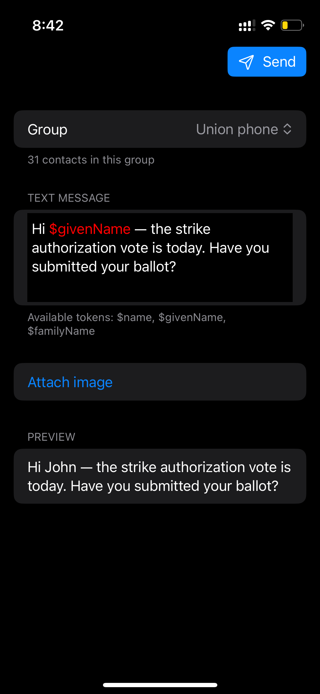 screenshot of main screen in this iOS app, with composed text message reading 'Hi $givenName — the strike authorization vote is today. Have you submitted your ballot?'